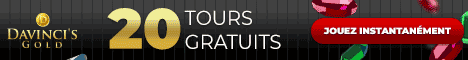 Davinci's Gold Casino 20 Tours Gratuits Bonus sans dépôt 250% Bonus